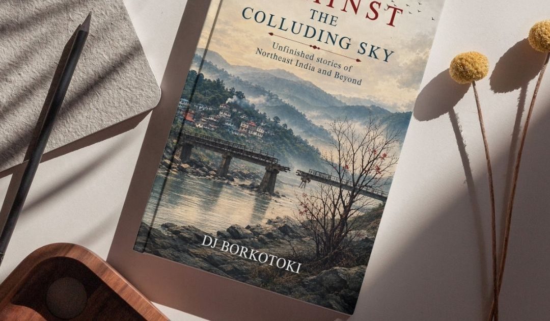 Book Review | D J Borkotoki’s Against the Colluding Sky